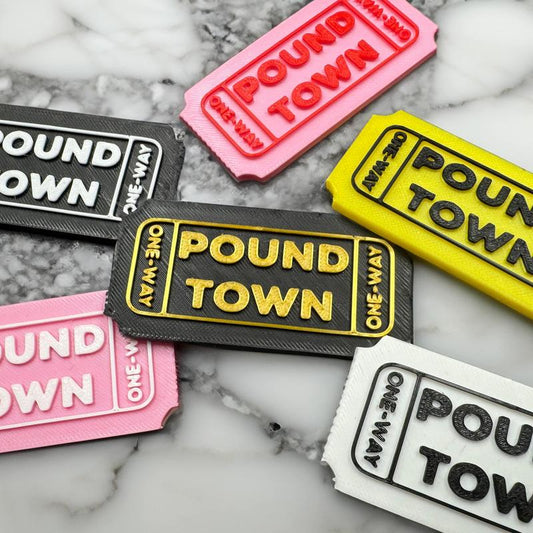 Ticket To Pound Town