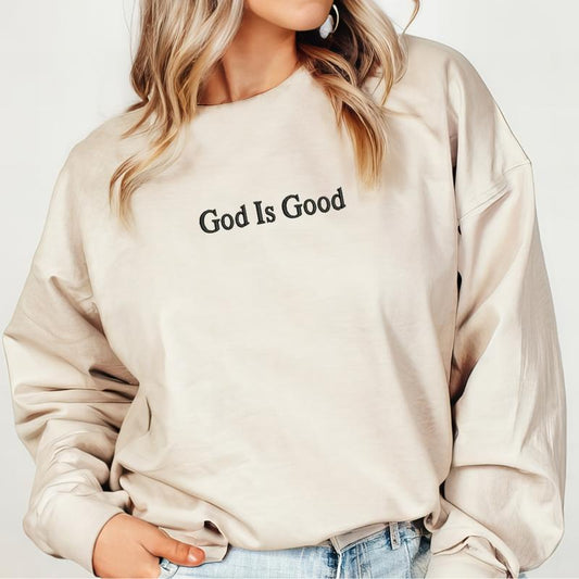 God is Good Sweatshirt