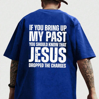 Jesus Dropped the Charges