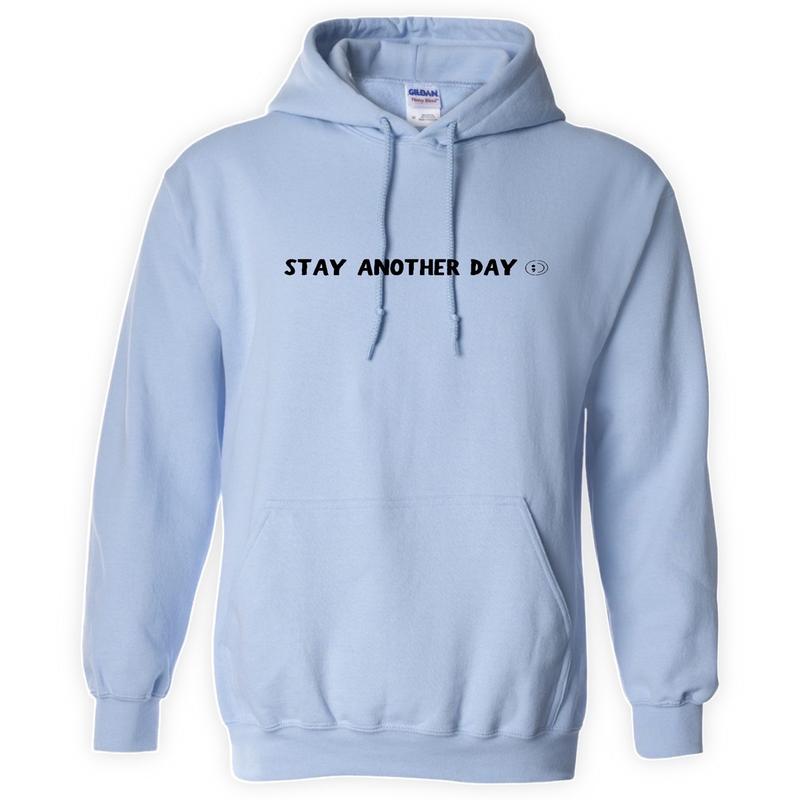 Stay Another Day Hoodie